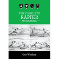 The Complete Rapier Workbook: Left Handed Version