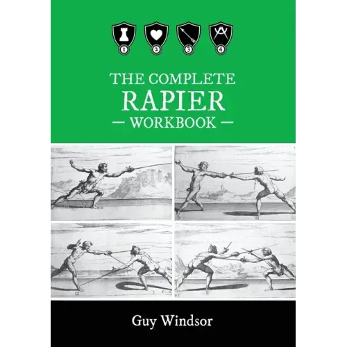 The Complete Rapier Workbook: Left Handed Version