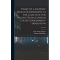 Diary of a Journey From the Mississippi to the Coasts of the Pacific With a United States Government Expedition; Volume 1