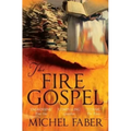 The Fire Gospel