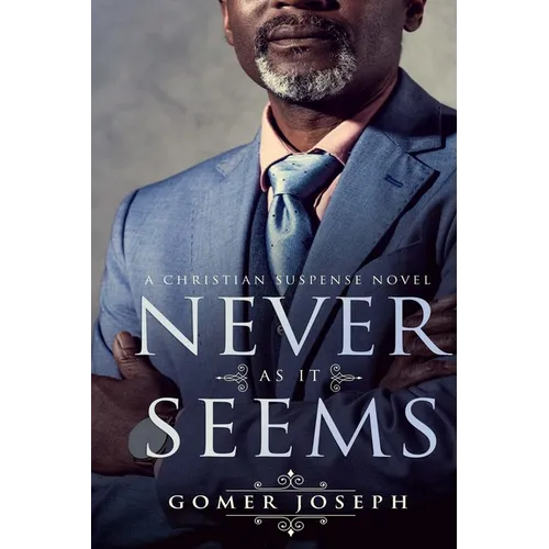 Never As It Seems: Never As It Seems Serial Book 1