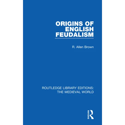 Origins of English Feudalism