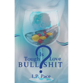 Is Tough Love Bullshit?