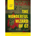 The Wonderful Wizard of Oz (Complete Original Unabridged Text): An American children's novel by L. Frank Baum