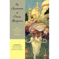 The Quatrains of Omar Khayyam: Three translations of the Rubaiyat