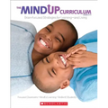 The Mindup Curriculum: Grades 3-5