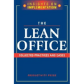 The Lean Office: Collected Practices & Cases