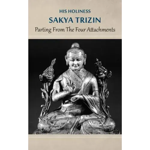 Parting from the Four Attachments