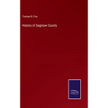 History of Saginaw County
