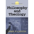 Philosophy and Theology
