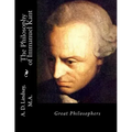 The Philosophy of Immanuel Kant: Great Philosophers