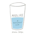 Midlife: A Philosophical Guide