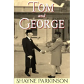 Tom and George