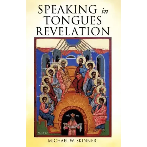Speaking in Tongues Revelation