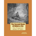 The Second Book of Adam & Eve: The Forgotten Books of Eden