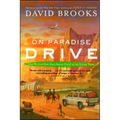 On Paradise Drive: How We Live Now (and Always Have) in the Future Tense