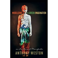 Mobilizing the Green Imagination: An Exuberant Manifesto