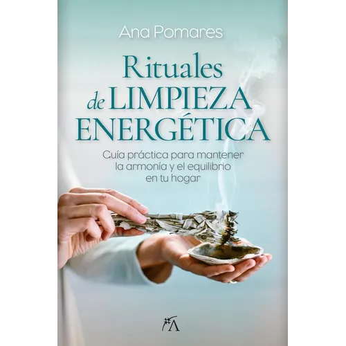 Rituales de Limpieza Energetica