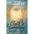 Isolt's Enchantment: A Young Adult Fairy Tale Fantasy