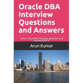 Oracle DBA Interview Questions and Answers: Latest Oracle DBA Interview Questions and Answers [2021]