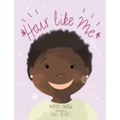 Hair Like Me