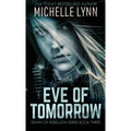 Eve of Tomorrow