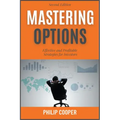 Mastering Options: Effective and Profitable Strategies for Investors