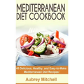 Mediterranean Diet Cookbook: 40 Delicious, Healthy, and Easy-to-Make Mediterranean Diet Recipes