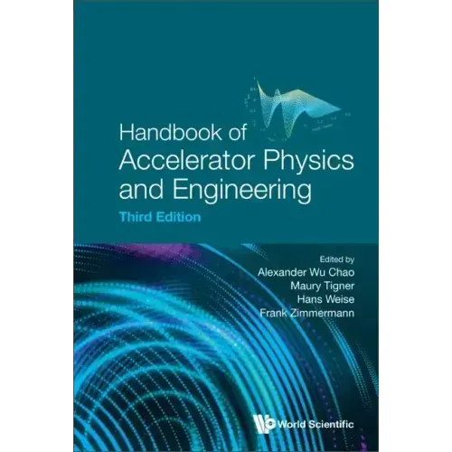Handbook of Accelerator Physics and Engineering (Third Edition)