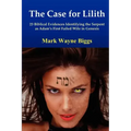 The Case for Lilith