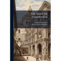 The Siege Of Famogosta