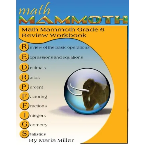 Math Mammoth Grade 6 Review Workbook