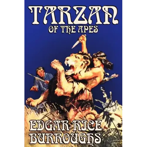 Tarzan of the Apes by Edgar Rice Burroughs, Fiction, Classics, Action & Adventure