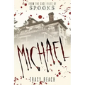 Michael: From the Case Files of S.P.O.O.K.S