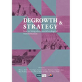 Degrowth & Strategy: how to bring about social-ecological transformation