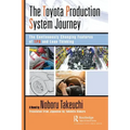The Toyota Production System Journey: The Continuously Changing Features of Tps and Lean Thinking