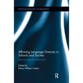 Affirming Language Diversity in Schools and Society: Beyond Linguistic Apartheid