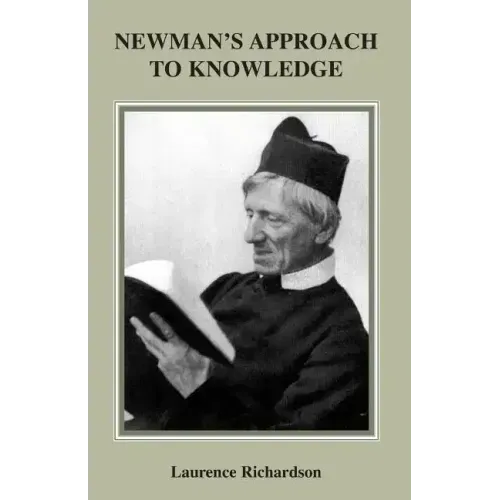 Newman's Approach to Knowledge