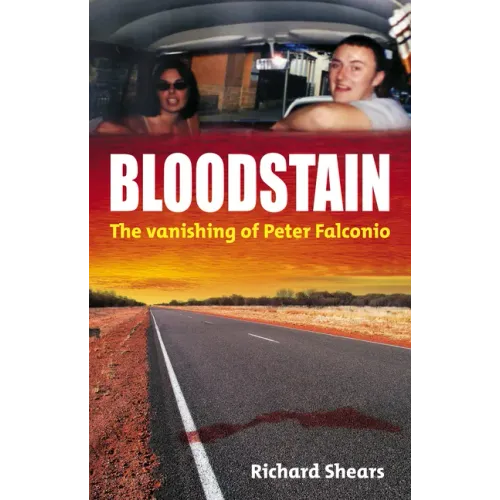 Bloodstain: The Vanishing of Peter Falconio