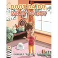 Doot Da Do, What to Do?