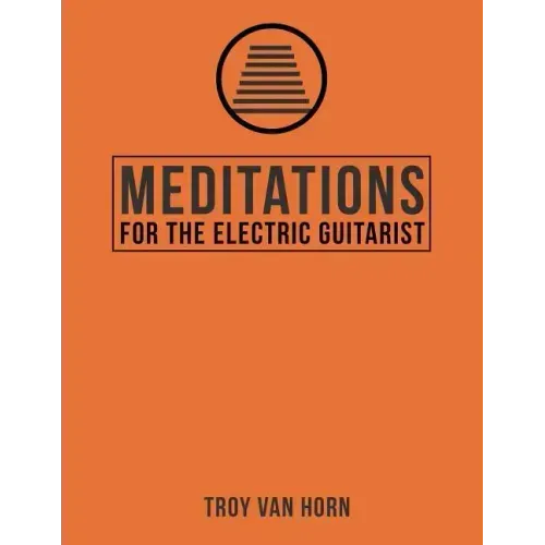 Meditations for the Electric Guitarist