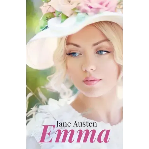 Emma: A romance novel by Jane Austen (unabridged)