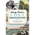 Sandy Hook's Lost Highland Beach Resort