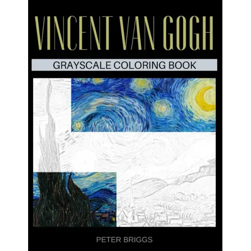 Vincent Van Gogh Grayscale Coloring Book