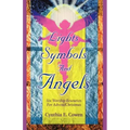 Lights, Symbols And Angels!: Six Worship Resources For Advent/Christmas