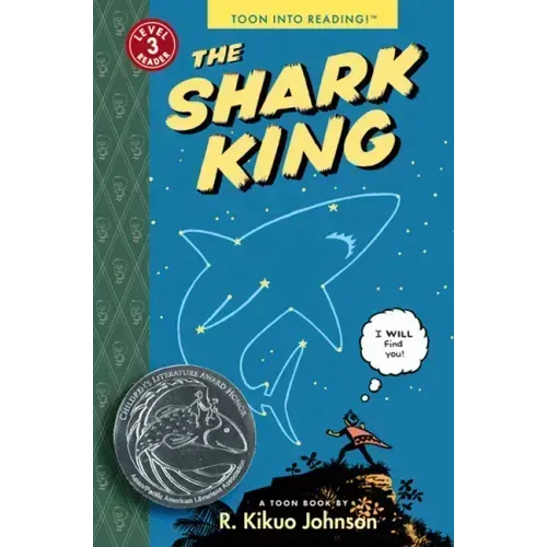 The Shark King: Toon Books Level 3