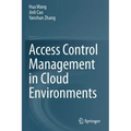 Access Control Management in Cloud Environments