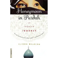 Honeymoon in Purdah: An Iranian Journey