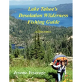 Lake Tahoe's Desolation Wilderness Fishing Guide