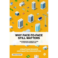 Why Face-To-Face Still Matters: The Persistent Power of Cities in the Post-Pandemic Era